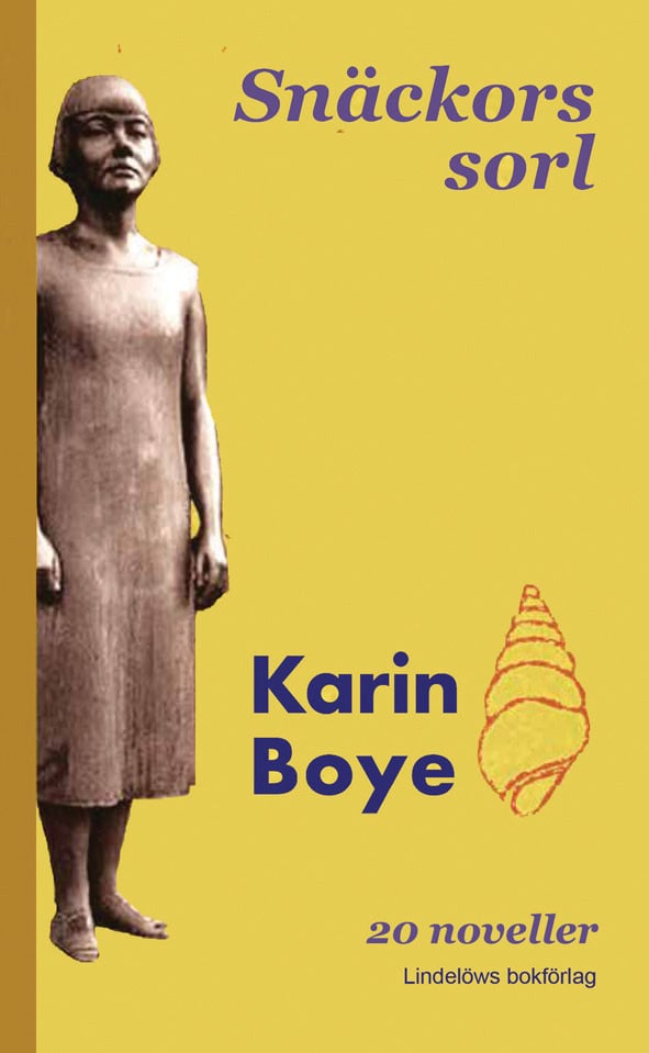 Karin Boye : Snäckors sorl
