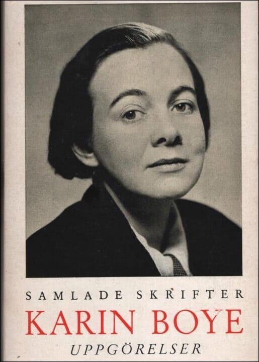 Karin Boye : Uppgörelser, Skisser och Noveller