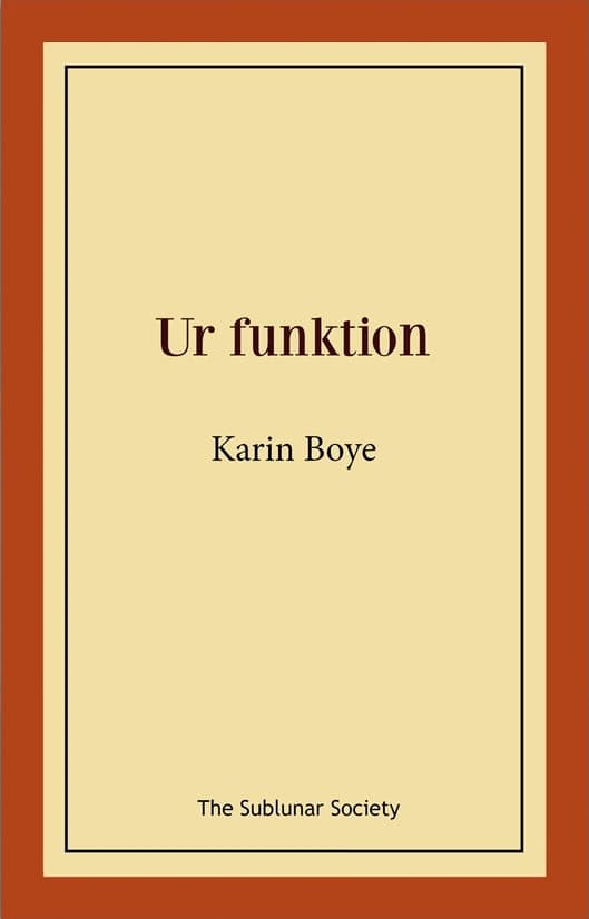 Karin Boye : Ur funktion