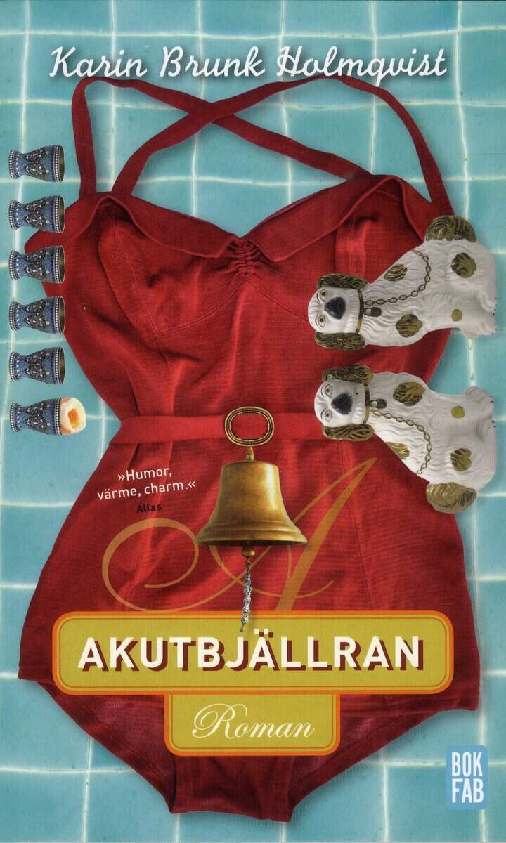 Karin Brunk Holmqvist : Akutbjällran