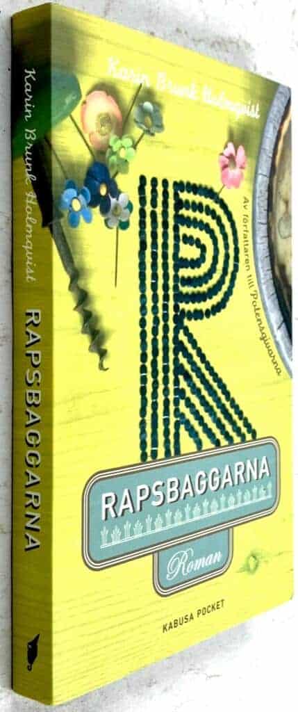 Karin Brunk Holmqvist : Rapsbaggarna