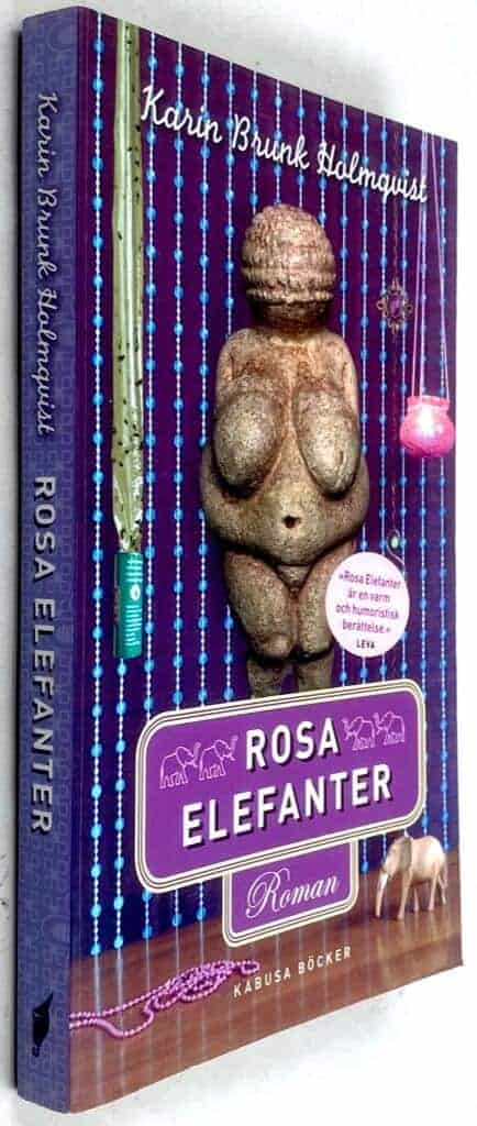 Karin Brunk Holmqvist : Rosa elefanter