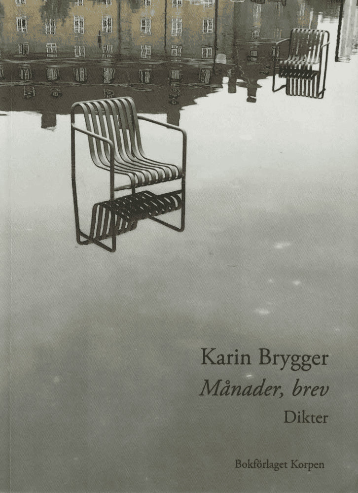 Karin Brygger : Månader, brev
