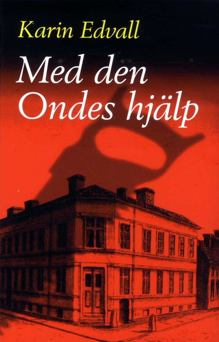 Karin Edvall : Med den ondes hjälp