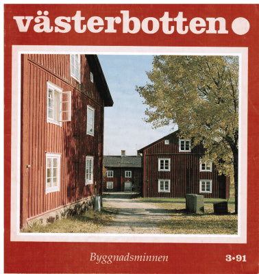 Karin Eriksson : Västerbotten 3 1991. Byggnadsminnen