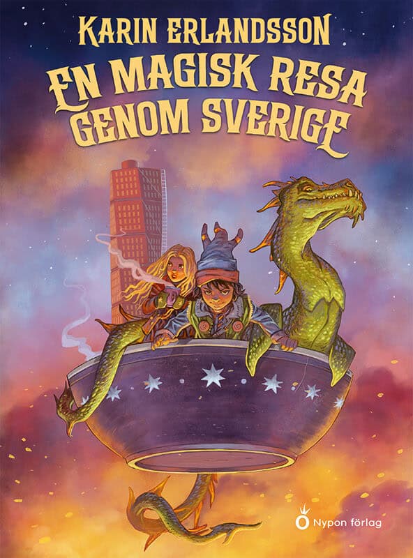 Karin Erlandsson : En magisk resa genom Sverige