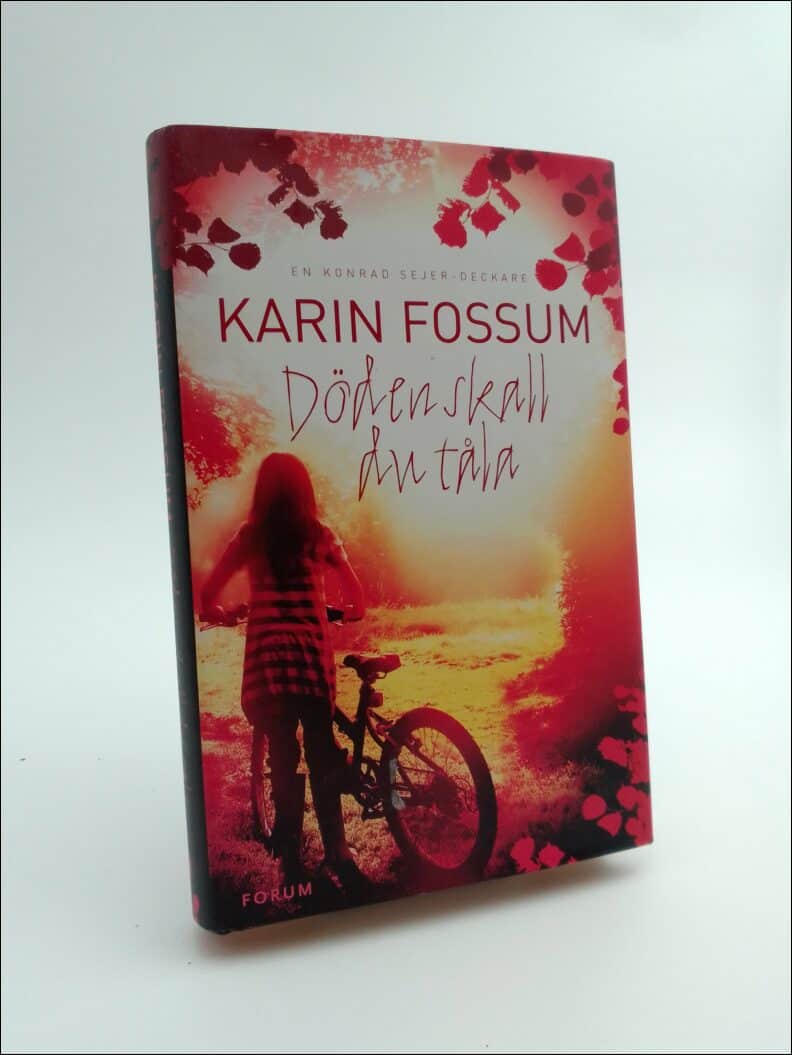 Karin Fossum : Döden skall du tåla