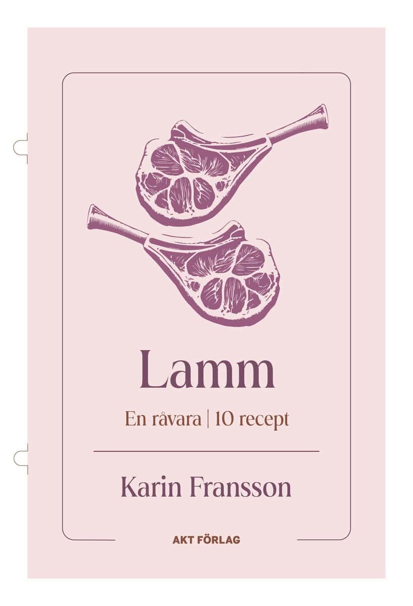 Karin Fransson : En råvara : Lamm