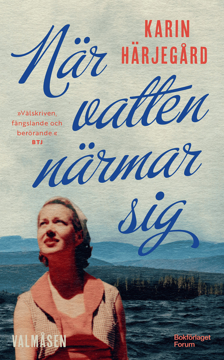Karin Härjegård : När vatten närmar sig