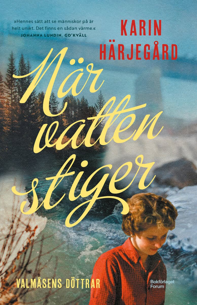 Karin Härjegård : När vatten stiger