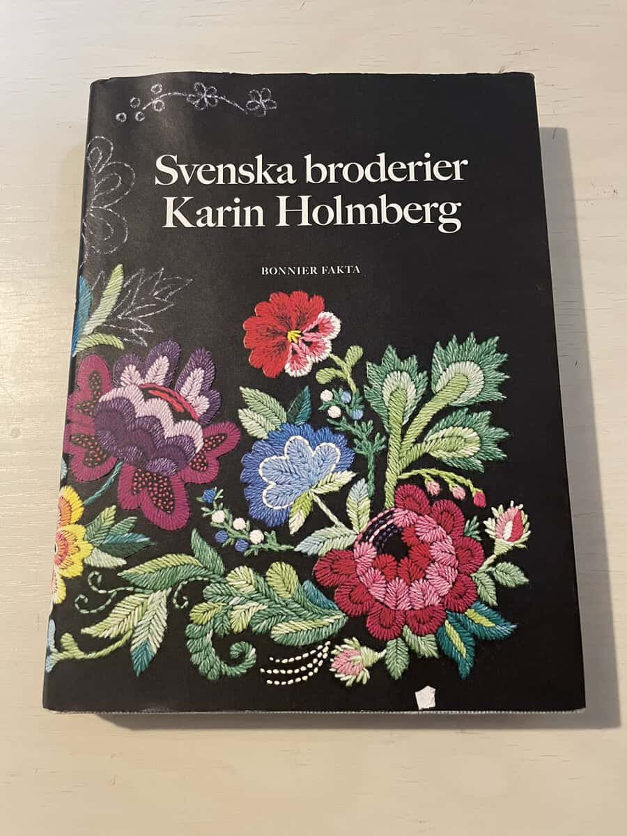 Karin Holmberg : Svenska broderier