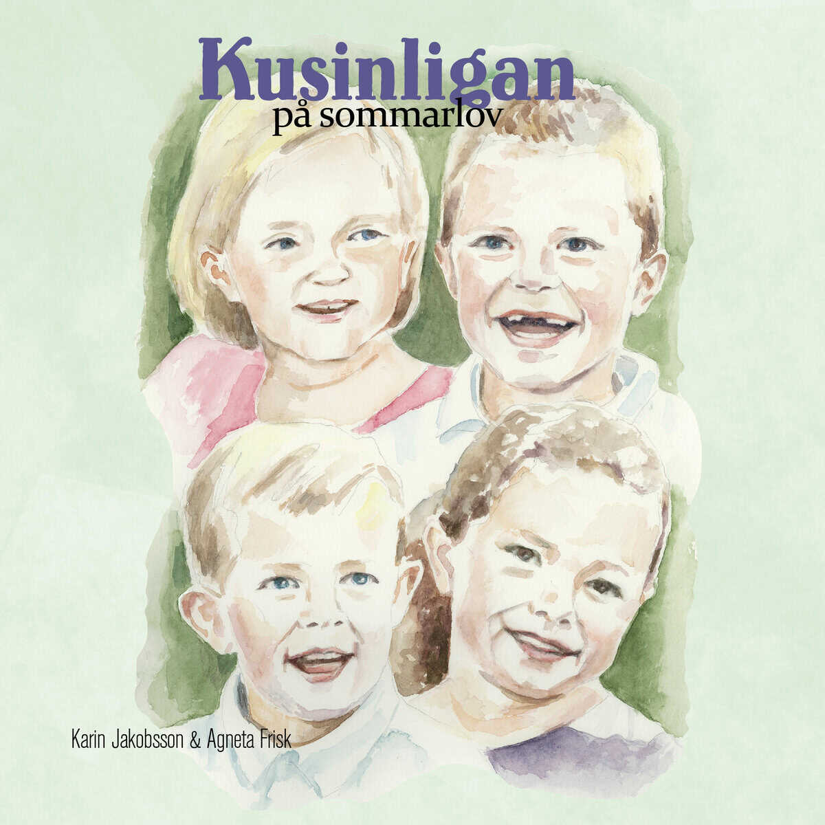 Karin Jakobsson : Kusinligan på sommarlov