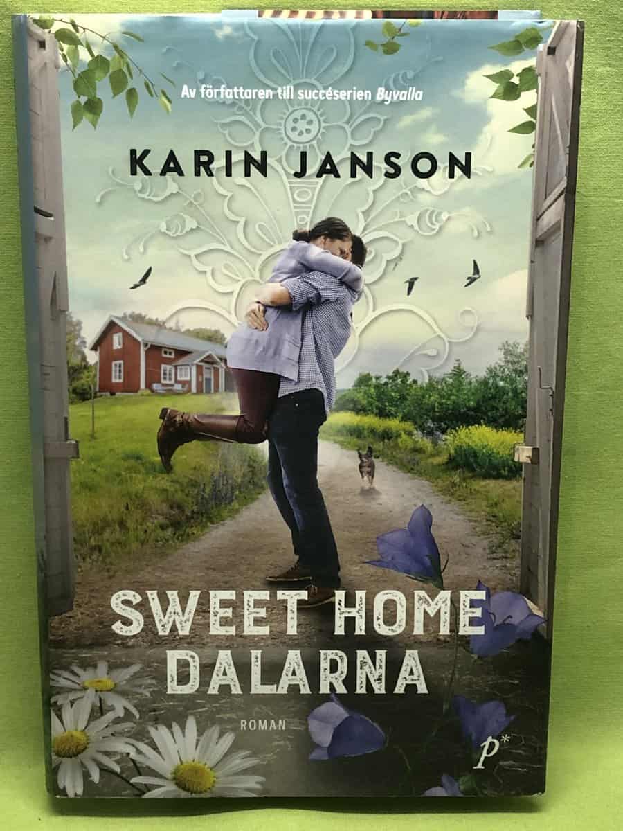 Karin Janson : Sweet home Dalarna