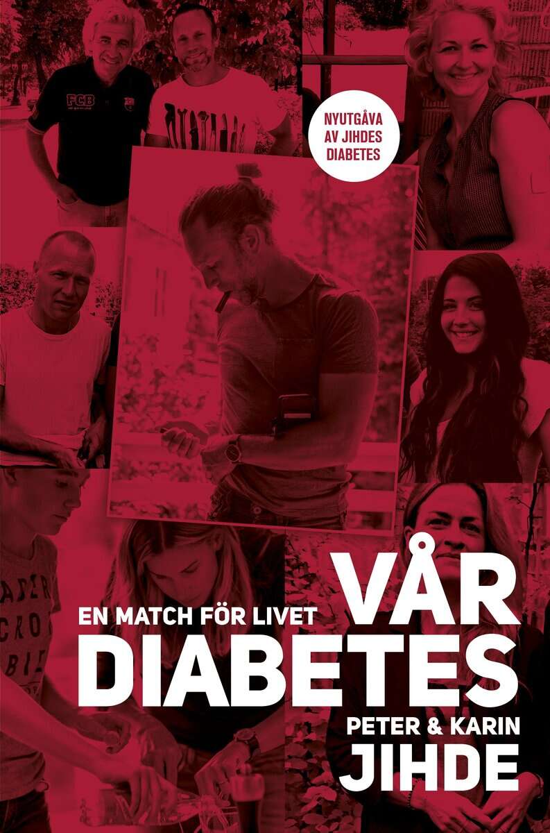 Jihde, Karin ; Jihde, Peter : Vår diabetes : en match för livet