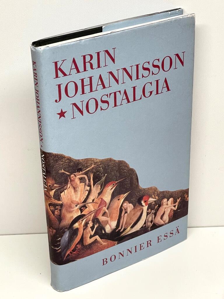 Karin Johannisson : Nostalgia