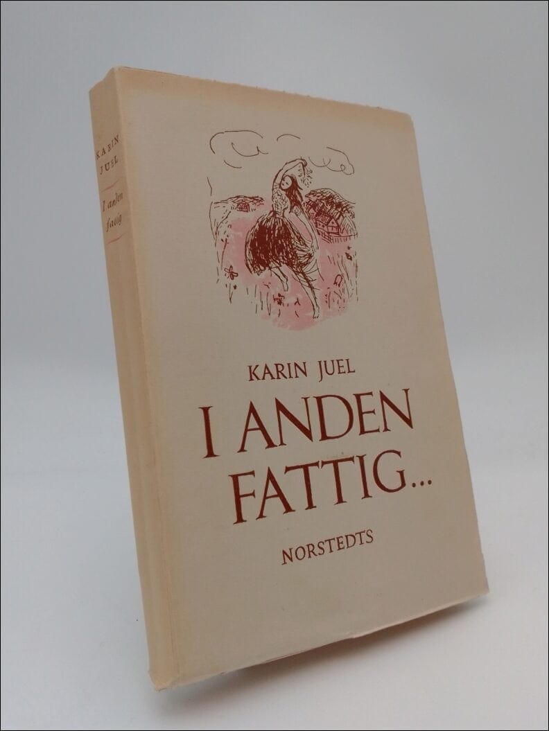 Karin Juel : I anden fattig...