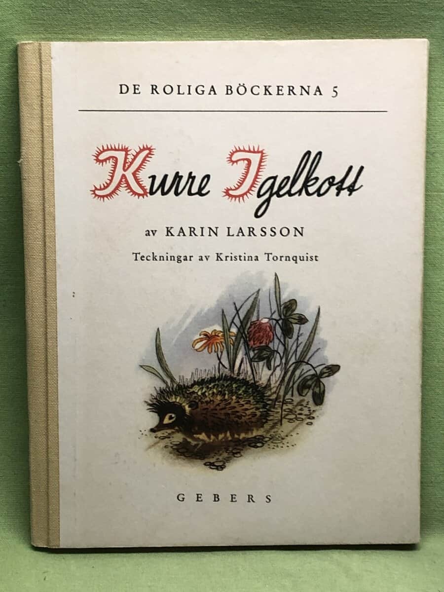 Karin Larsson : Kurre igelkott