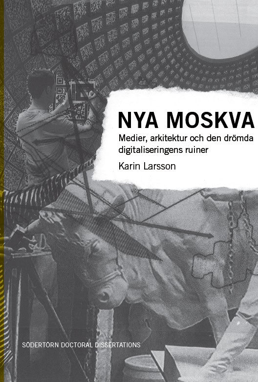 Karin Larsson : Nya Moskva