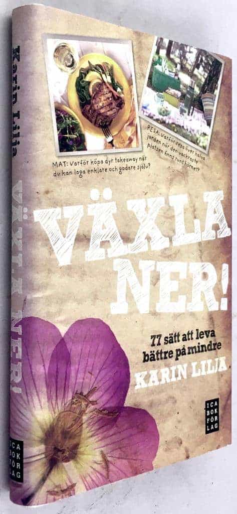 Karin Lilja : Växla ner!