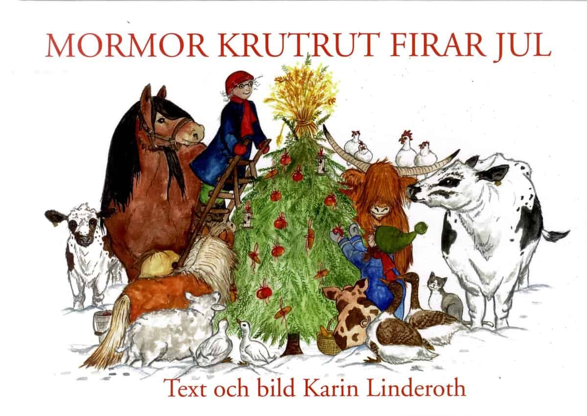Karin Linderoth : Mormor KrutRut firar jul