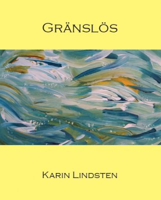 Karin Lindsten : Jag är svensk. Är jag svensk? : berättelsen om hur det började - till mina tre döttrar Annika, Monica och Gunnel så att de kanske förstår sin mammas märkliga rötter