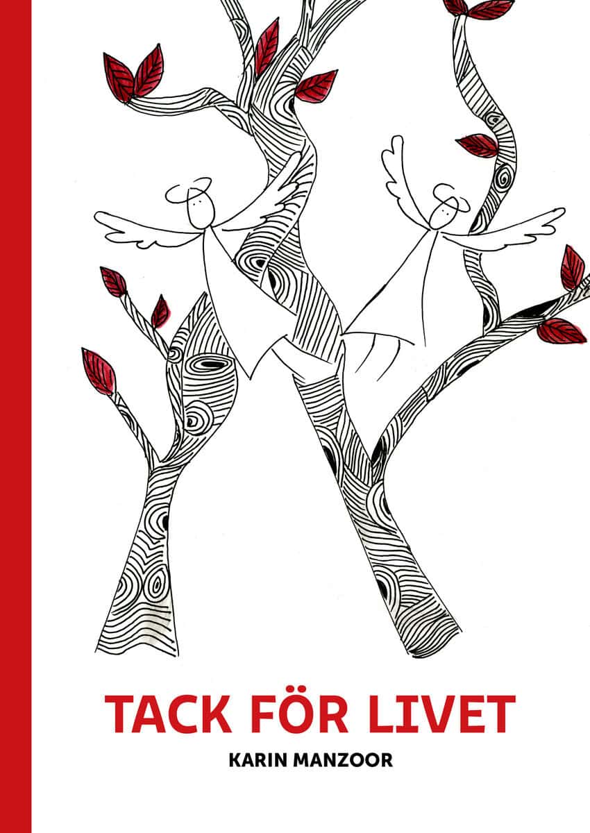 Karin Manzoor : Tacka livet