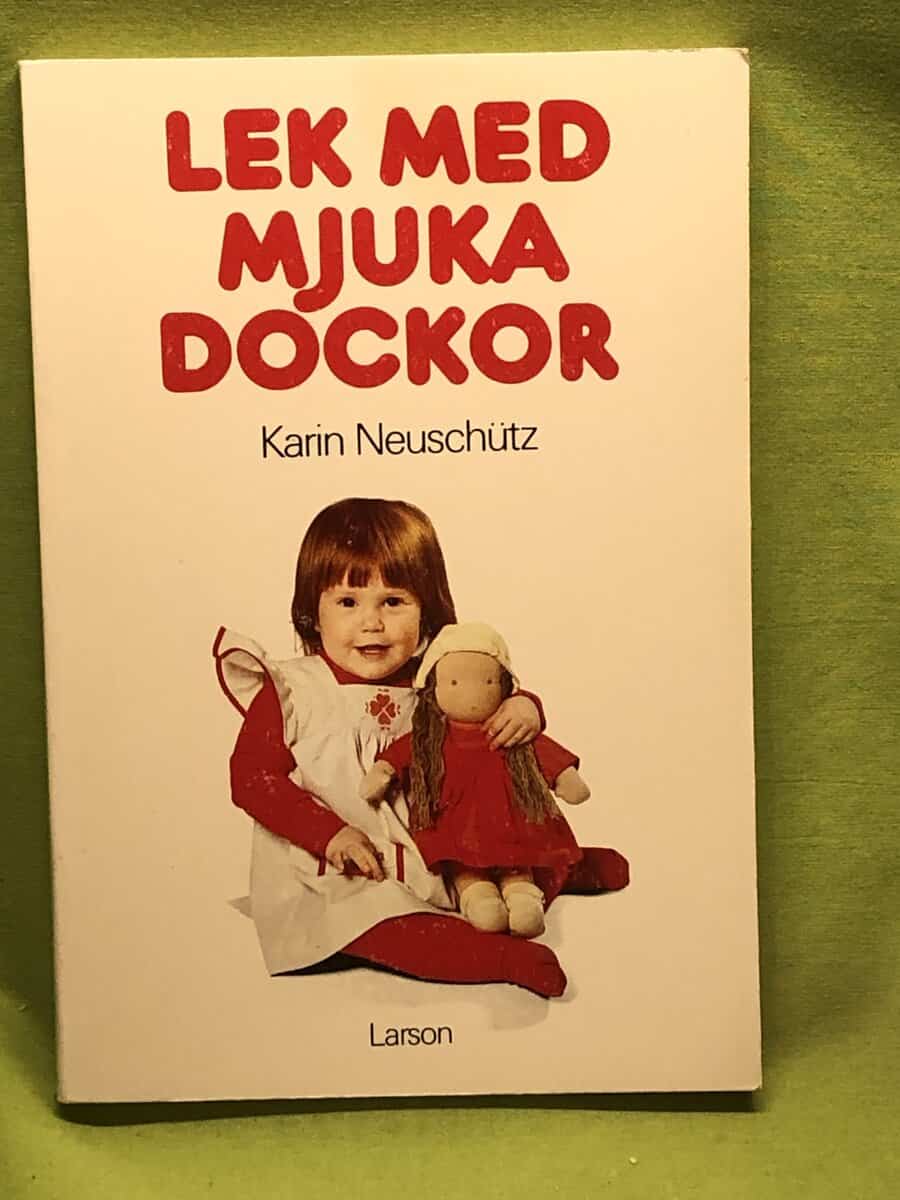 Karin Neuschütz : Lek med mjuka dockor