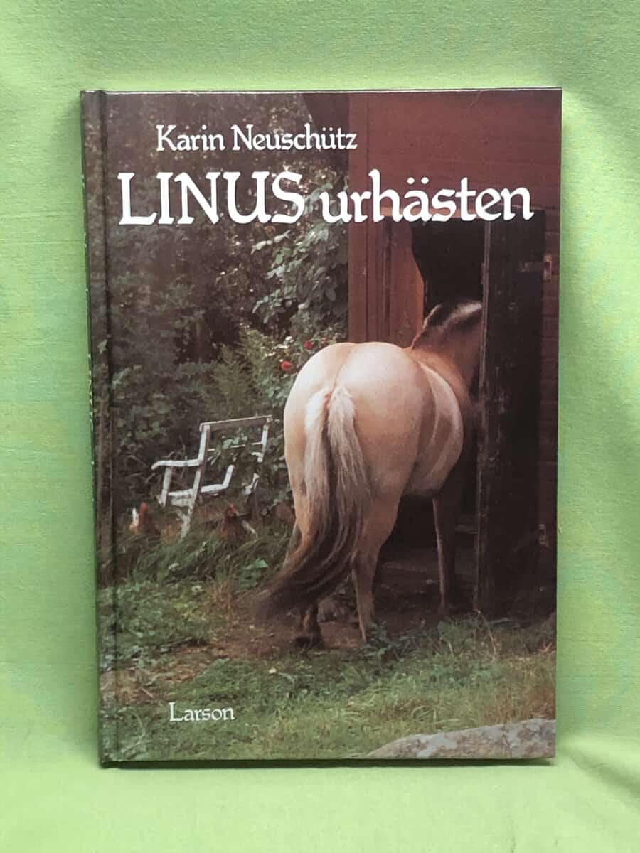 Karin Neuschütz : Linus urhästen