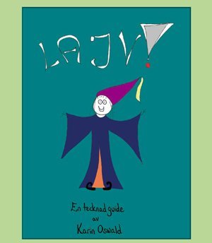 Karin Oswald : Lajv!