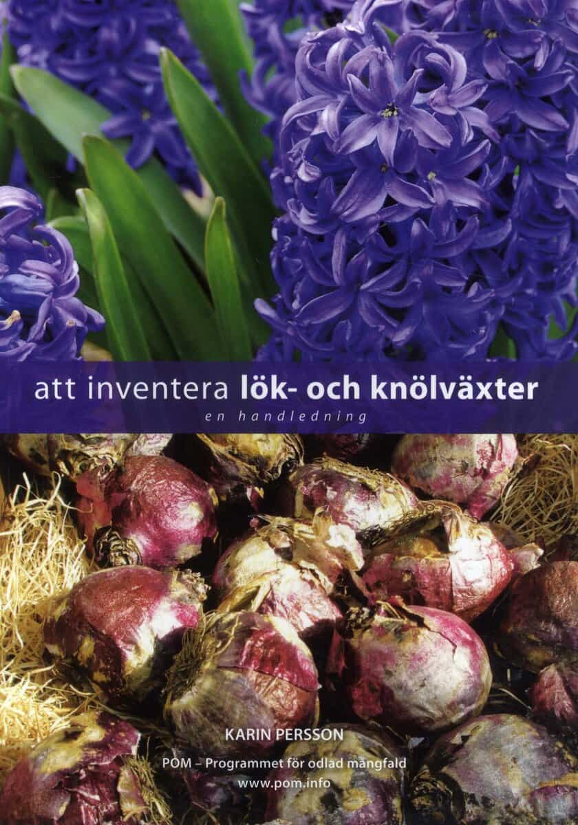 Karin Persson : Att inventera lök- och knölväxter