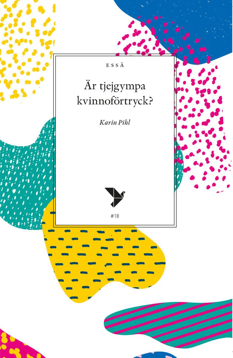 Karin Pihl : Är tjejgympa kvinnoförtryck?