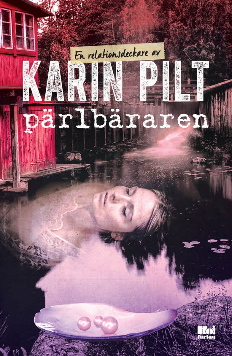 Karin Pilt : Pärlbäraren