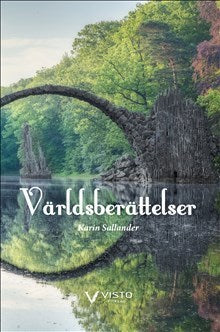 Karin Sallander : Världsberättelser