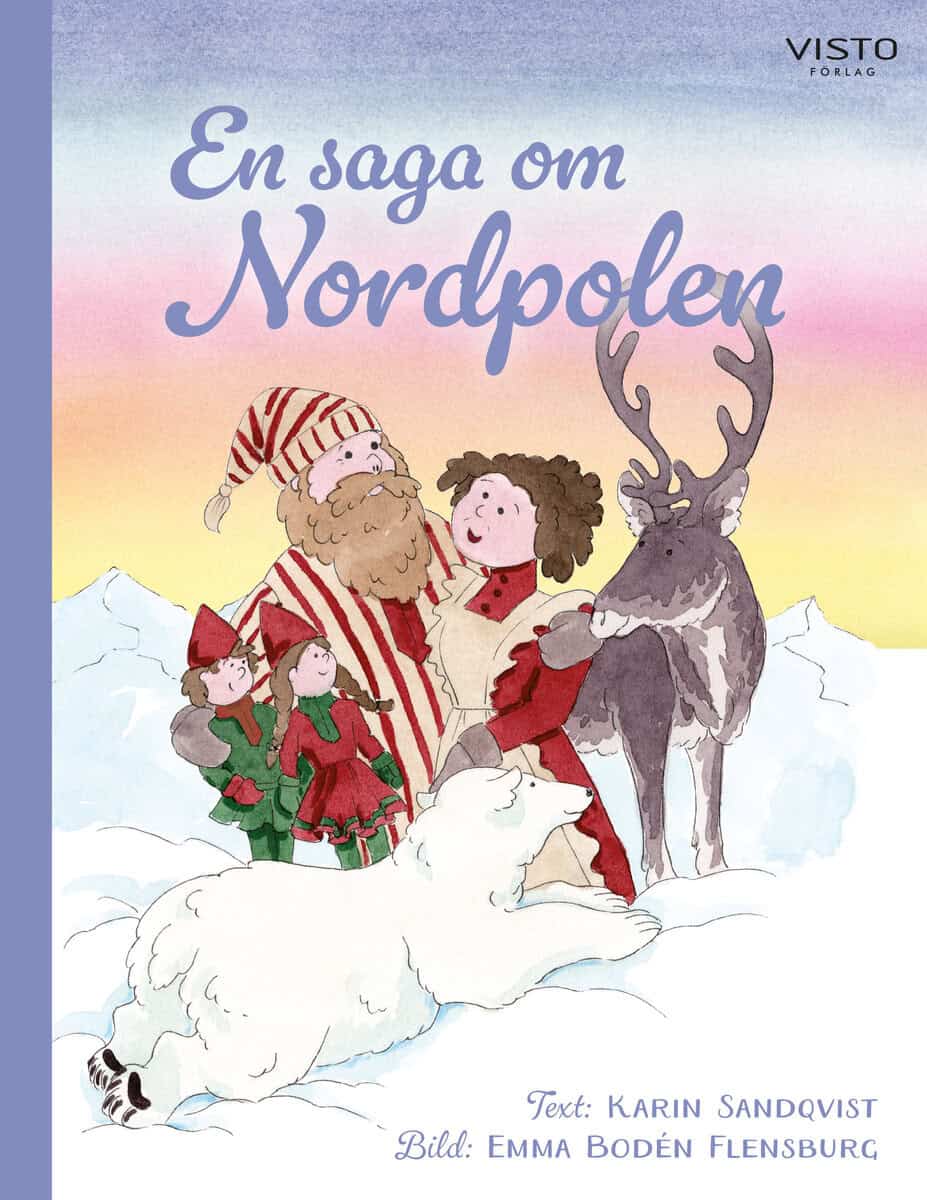 Karin Sandqvist : En saga om Nordpolen