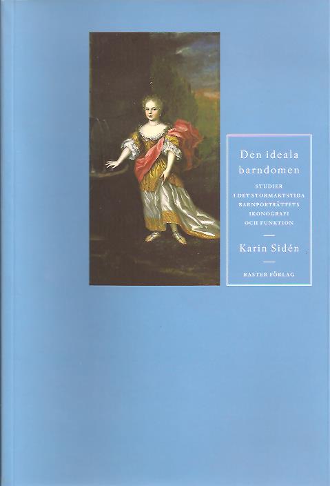 Karin Sidén : Den ideala barndomen