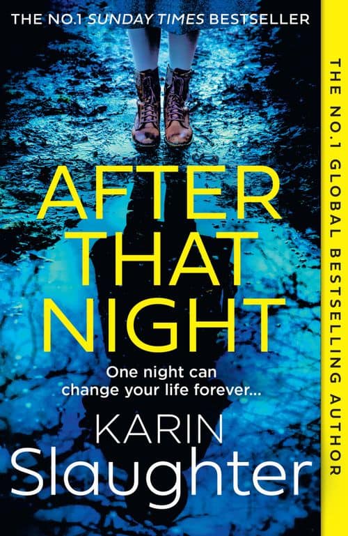 Karin Slaughter : After that Night