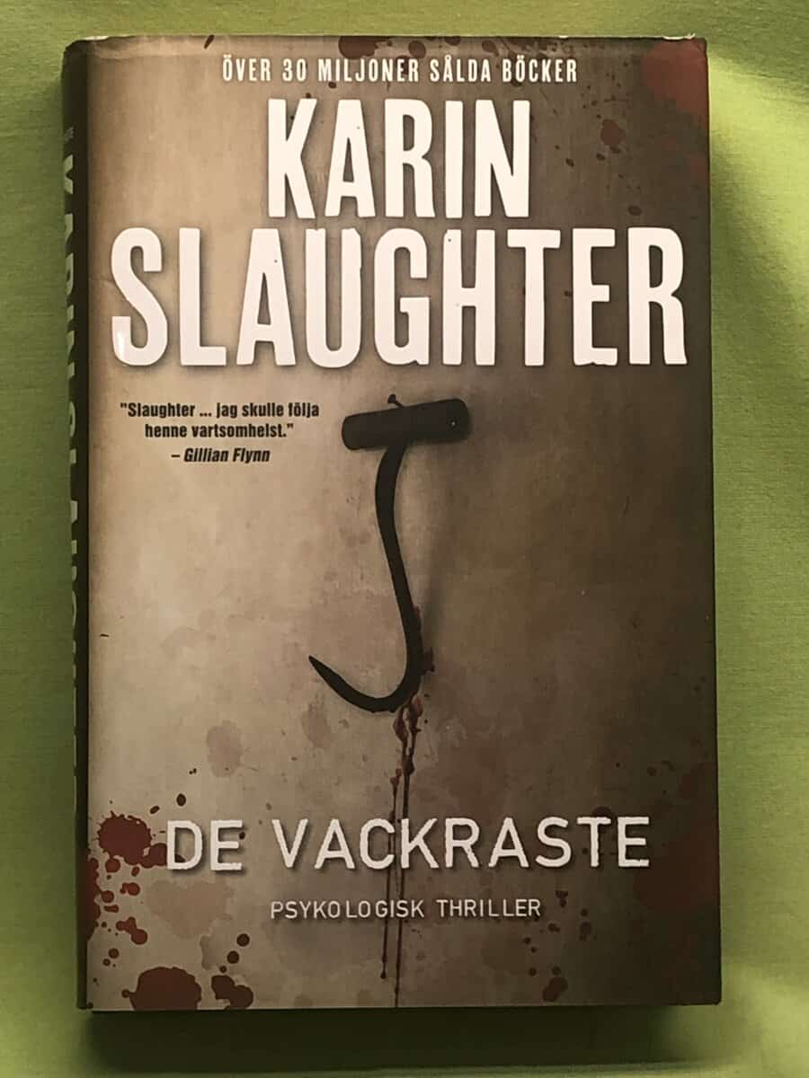 Karin Slaughter : De veckraste