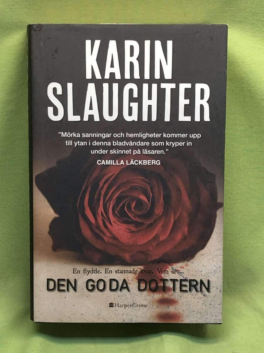 Karin Slaughter : Den goda dottern