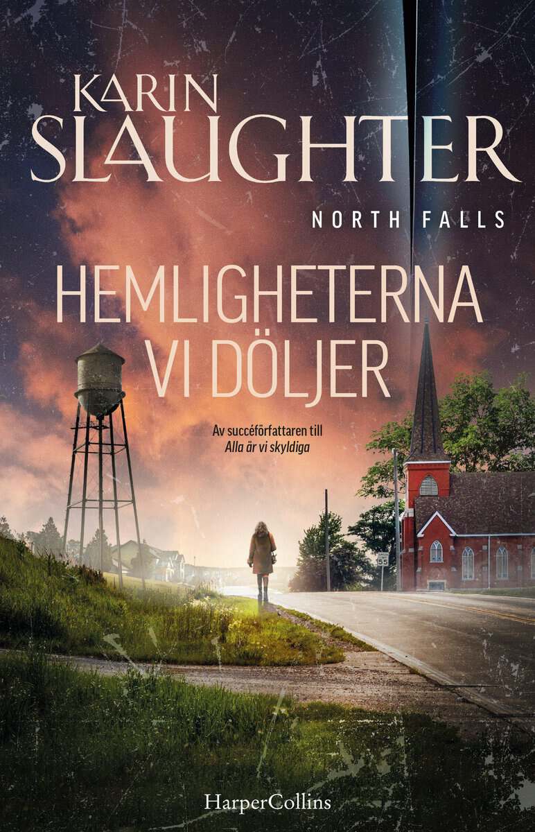 Karin Slaughter : Hemligheterna vi döljer