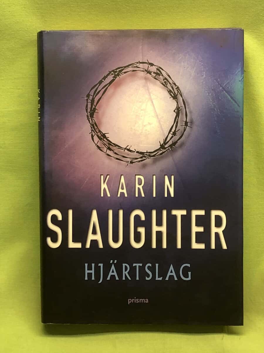 Karin Slaughter : Hjärtslag