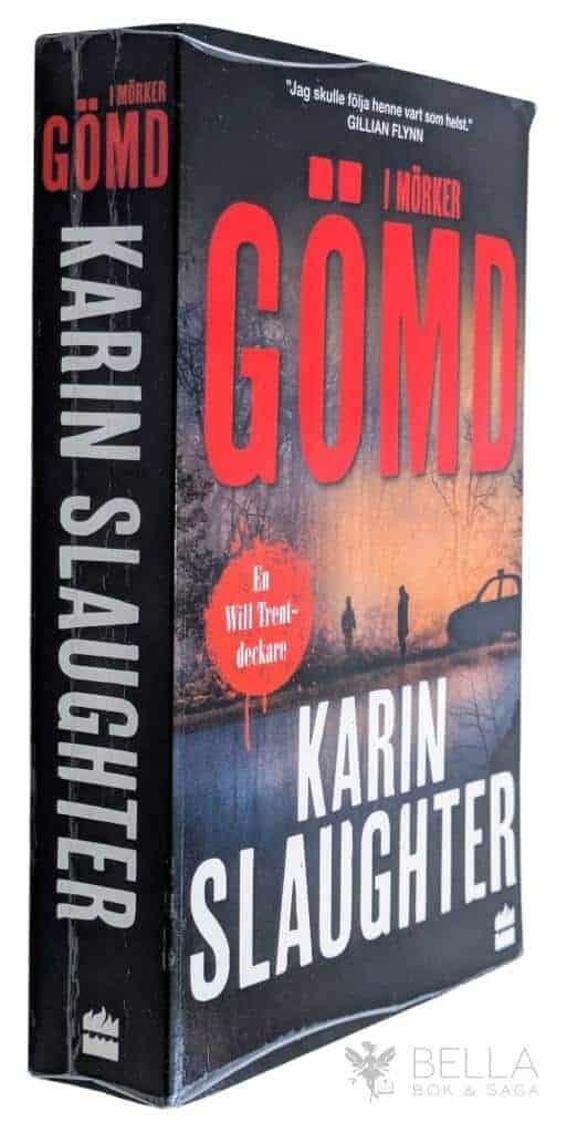 Karin Slaughter : I mörker gömd