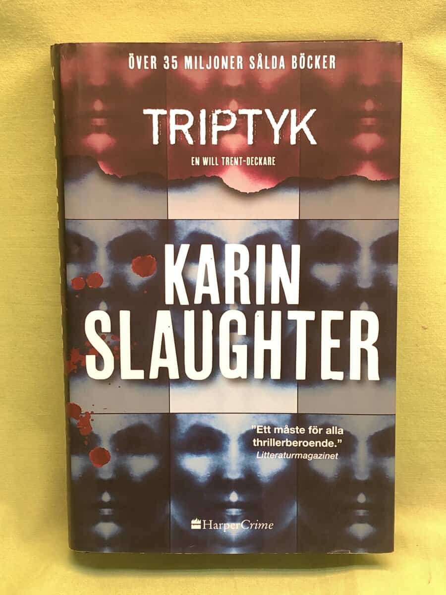 Karin Slaughter : Triptyk