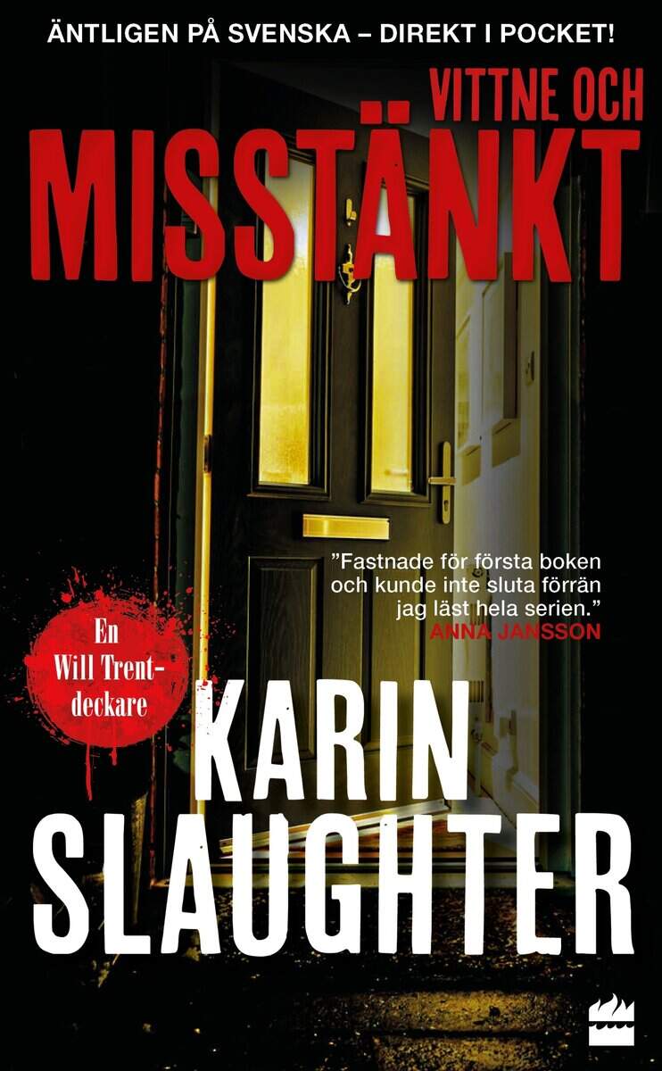 Karin Slaughter : Vittne och misstänkt