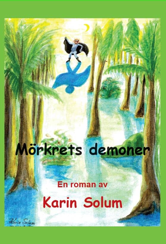 Karin Solum : Mörkrets demoner