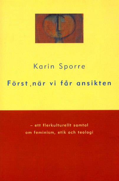 Karin Sporre : Först när vi får ansikten