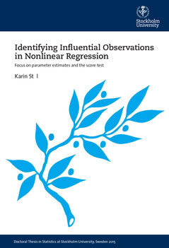 Karin Stål : Identifying influential observations in nonlinear regression