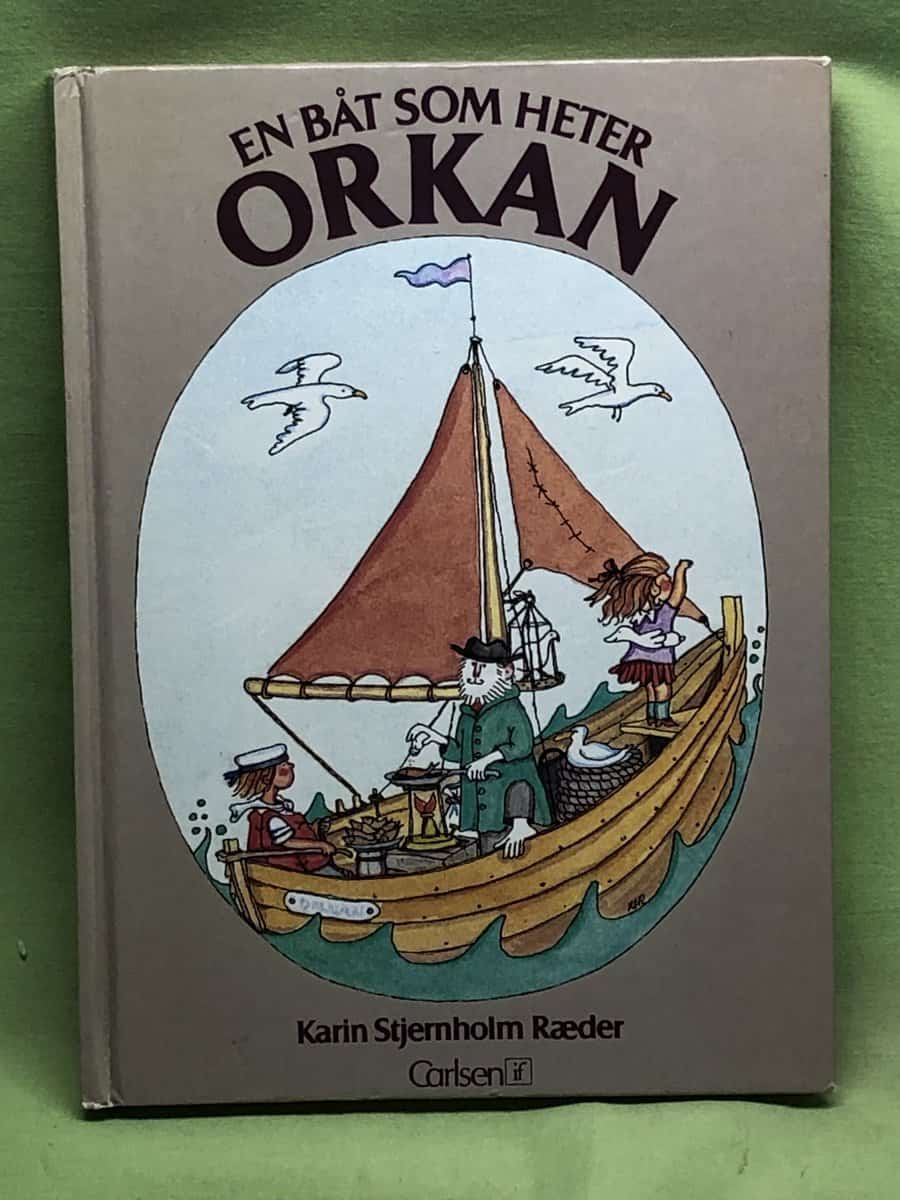 Karin Stjernholm Ræder : En båt som heter Orkan