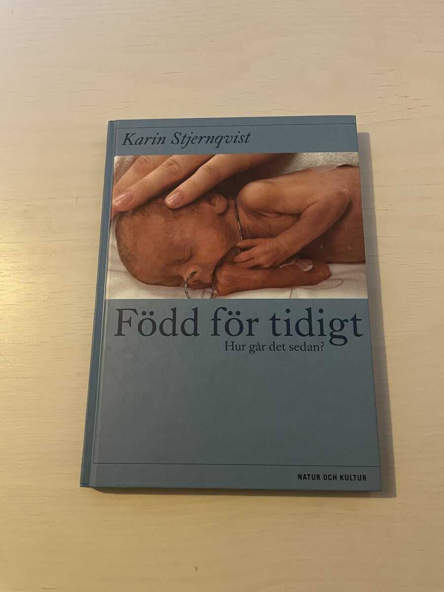 Karin Stjernqvist : Född för tidigt hur går det sedan?