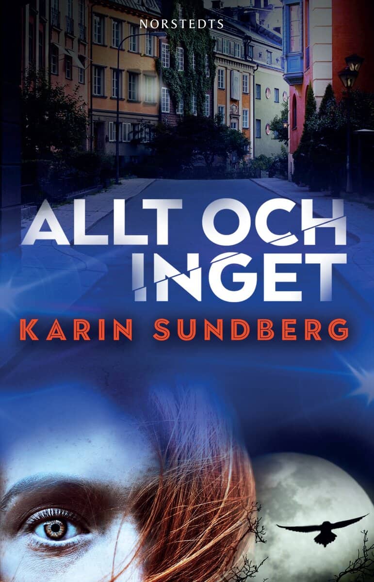 Karin Sundberg : Allt och inget