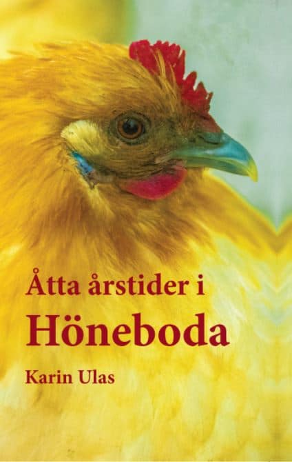 Karin Ulas : Åtta årstider i Höneboda